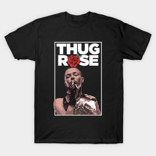 Thug Rose Namajunas UFC Fighter Shh T Shirt T-Shirt